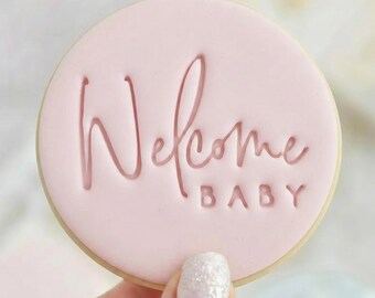Welcome Baby - Cookie Embosser Fondant Stamp Reverse - New Baby Shower Baking