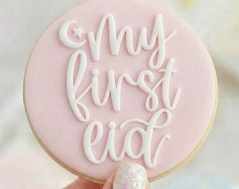 My First Eid - Cookie Embosser Fondant Stamp - Eid Ramadan Islamic Baking Reverse