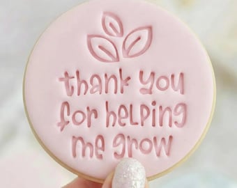 Gracias por ayudarme a crecer - Sello de fondant para galletas - Repostería escolar para maestros