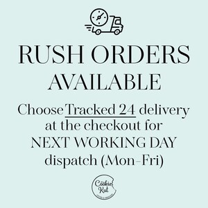 May include: A light teal background with black text that reads "RUSH ORDERS AVAILABLE". Below, it says "Choose Tracked 24 delivery at the checkout for NEXT WORKING DAY dispatch (Mon-Fri)". A logo of a truck with a clock is at the top.