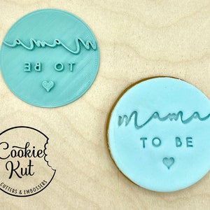 Mama To Be - Baby Shower Embosser Stamp