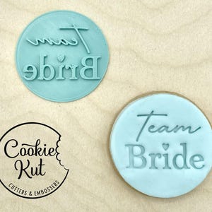 Team Bride - Engagement Cookie Embosser Fondant Stamp - Hen Party Wedding Bridal Shower Baking image 2