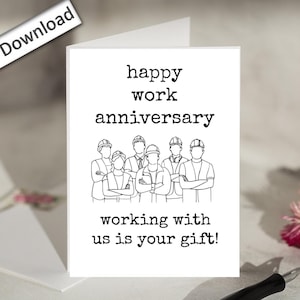 4x6, biglietto di auguri per l'anniversario del lavoro, STAMPABILE, felice anniversario di lavoro, divertente, anniversario di lavoro per collega, dipendente, capo, siamo il tuo regalo