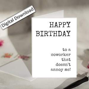 4x6, Cartão de ANIVERSÁRIO de colega de trabalho, PARA IMPRIMIR, Engraçado, Sarcástico, Atrevido, Atrevido, Cartão de Melhor Amigo de Trabalho com Citação, Feliz Aniversário, Cartão de Feliz Aniversário