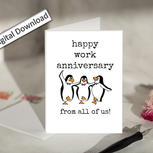 4x6, Work Anniversary Card, Download, Job Anniversary for Coworker, Employee, Boss, Team, Business, Workiversary, From All of Us, Penguins