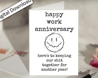 4x6, Work Anniversary Card, Download, Funny, Sarcastic, Job Anniversary for Coworker, Employee, Boss, Team, Workiversary, Workaversary Card