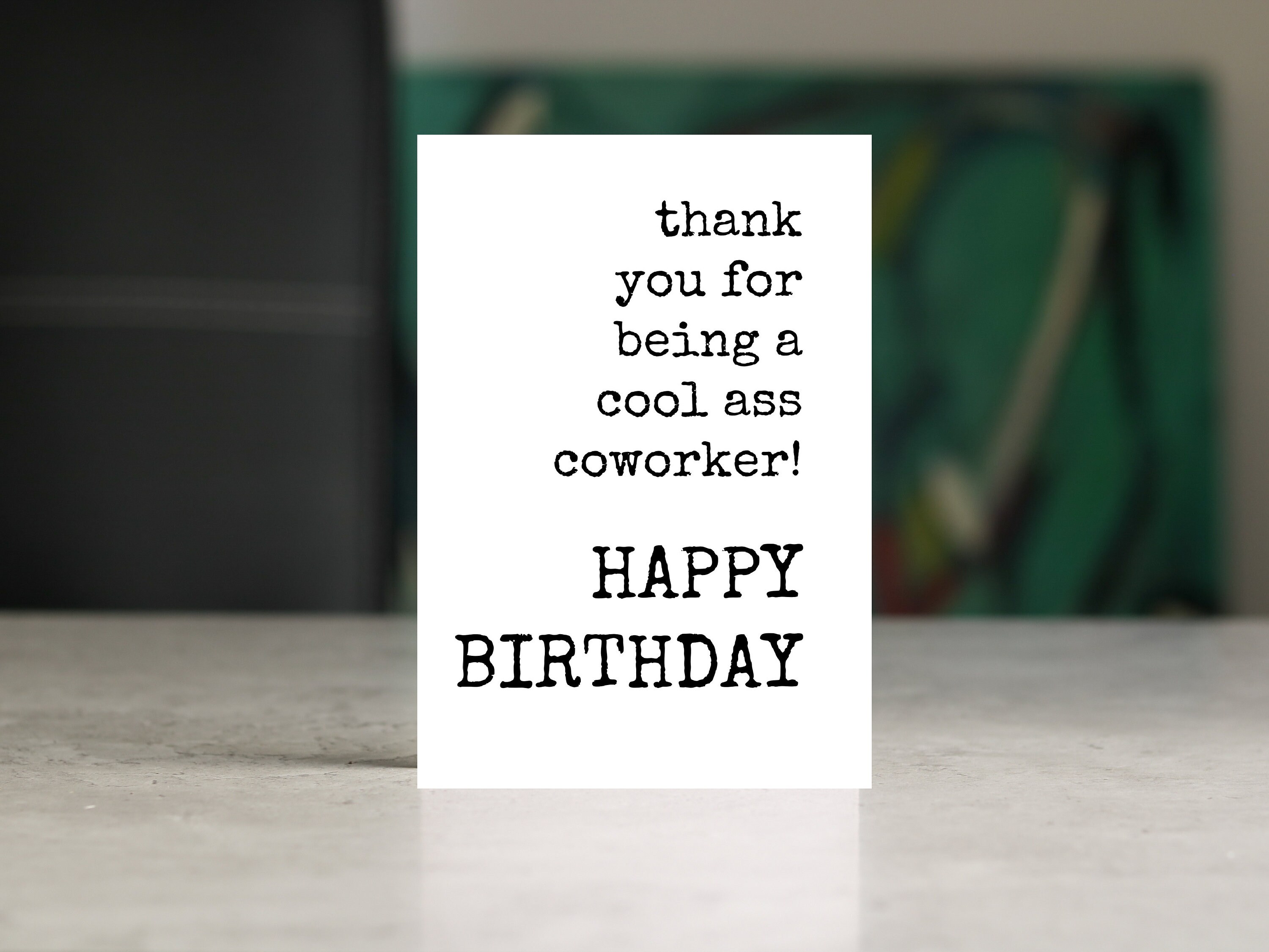 4x6 Coworker BIRTHDAY Card, Printable, Funny, Sarcastic, Cool Ass ...