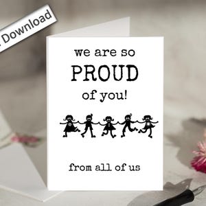 Carte de 4 x 6, Nous sommes si fiers de vous, imprimable, félicitations, bravo, réalisation, encouragement, jolie carte de félicitations, de la part de nous tous