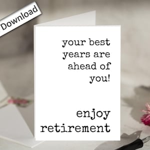 4 x 6, carte de retraite, imprimable, collègue, départ, carte d'adieu, vos meilleures années sont à venir, départ à la retraite, employés, personnel, patron, carte de départ