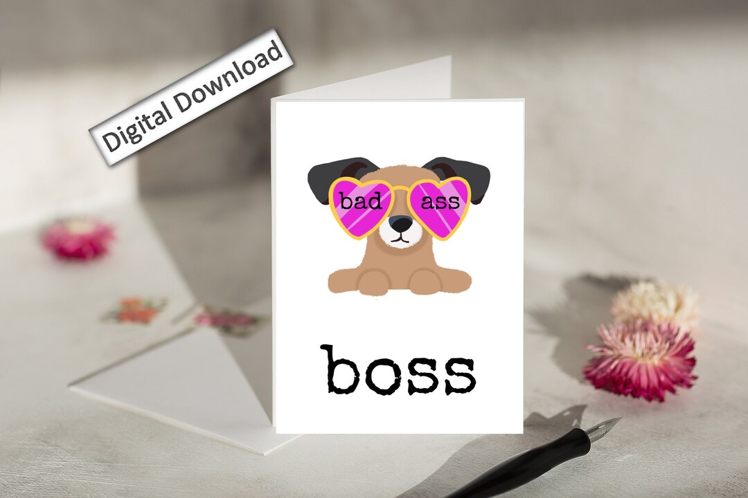 4x6 BOSS Appreciation Card PRINTABLE, Bad Ass Boss, Girl Boss, Boss ...