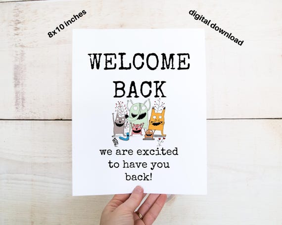 Welcome Back Sign: Funny, Excited (8x10 Printable) - Etsy Israel