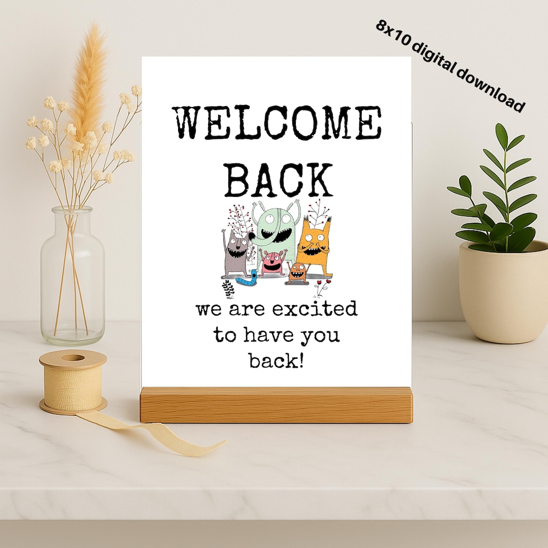 Welcome Back Sign: Funny, Excited (8x10 Printable) - Etsy Israel