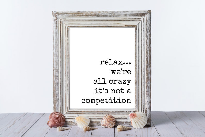 Funny Stress Relief Quote Relax We're All Crazy Feel | Etsy