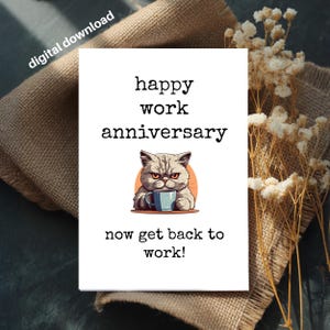 Grumpy Cat Work Anniversary Card: Funny Coworker Gift (Digital Download)