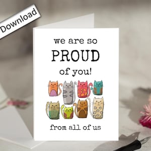 Carte 4 x 6, Nous sommes si fiers de vous, imprimable, félicitations, bravo, réalisation, encouragement, chats mignons, félicitations, de la part de nous tous