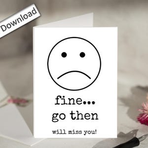 4 x 6, carte de départ d'un collègue, imprimable, c'est parfait, tu vas me manquer, visage triste, carte d'adieu, collègue d'adieu, meilleure amie au travail, carte de bonne chance