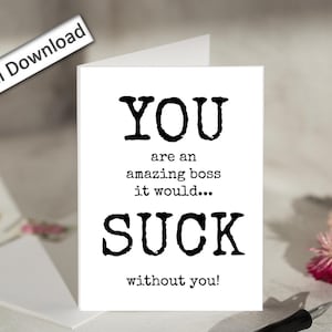 4x6, Boss APPRECIATION Card PRINTABLE Funny Quirky Card Thank You Boss Happy Boss Day Best Boss from Employees Staff Team Work Colleagues