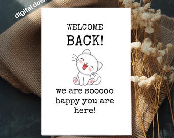 Welcome Back Card: Happy You Are Back (4x6 Printable)