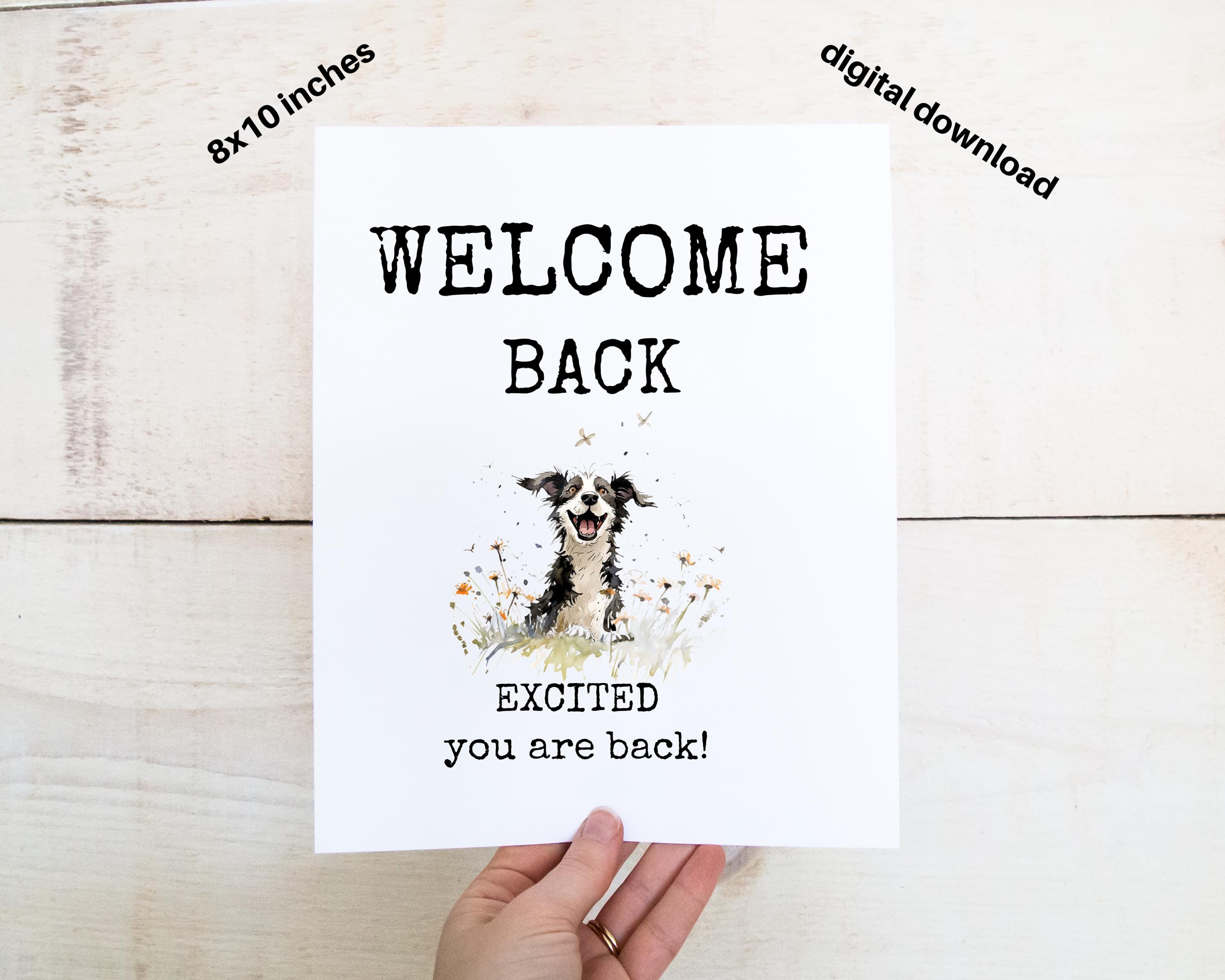 Welcome Back SIGN: Excited You Are Back (8x10 Printable) - Etsy UK