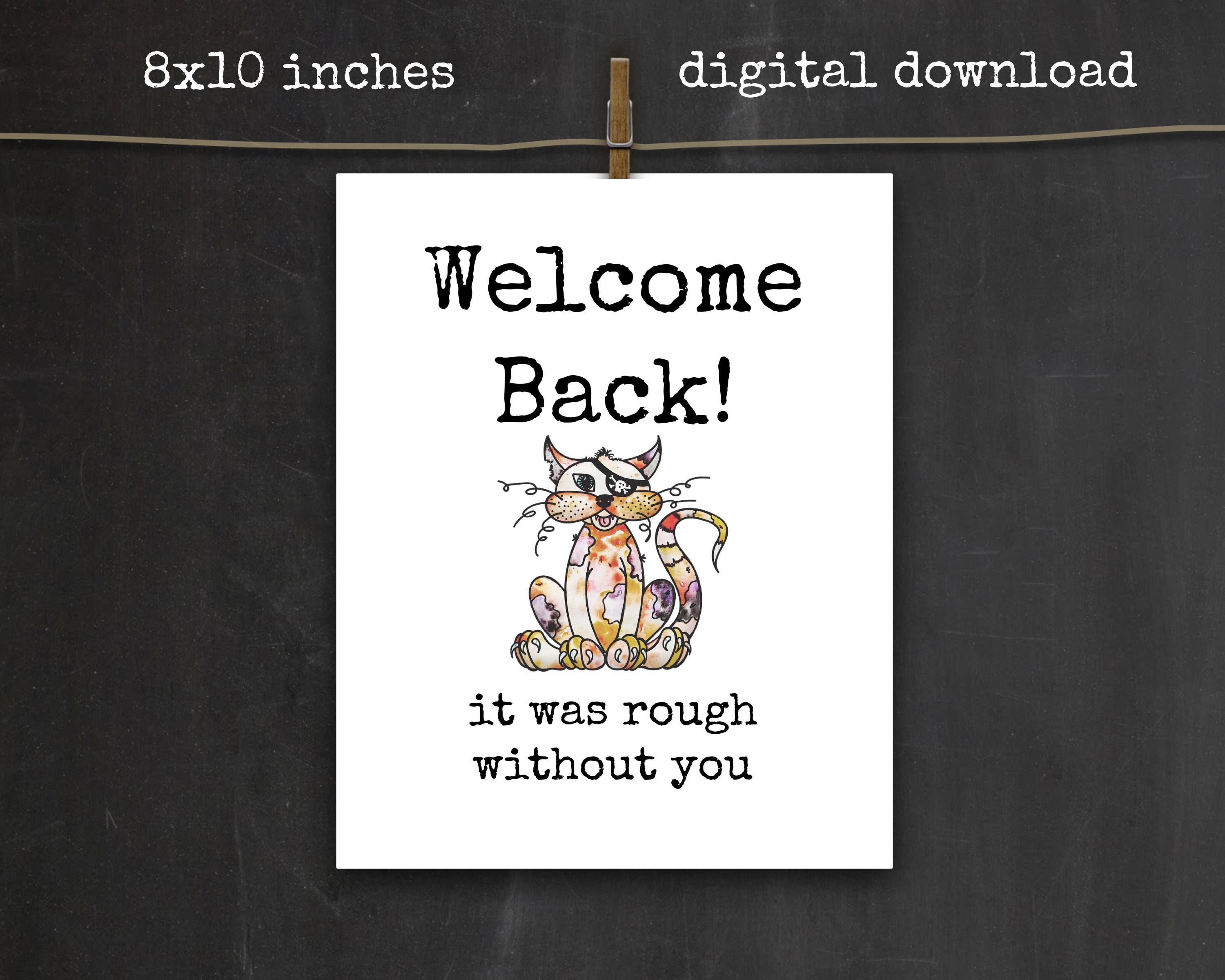 Funny Welcome Back Sign: Sarcastic, 8x10 Printable - Etsy