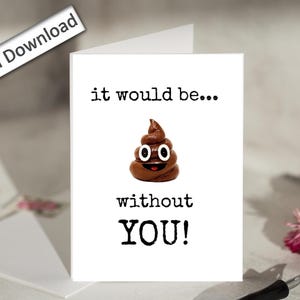 4x6, Coworker APPRECIATION, Card, PRINTABLE, It Would Be Shit Without You, Minimalist, Sarcastic, Acknowledgement, Thank You, Employee Card