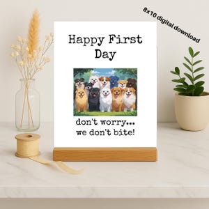 Welcome To The Team SIGN: 8x10 Printable, We Don't Bite, Happy First Day Work
