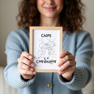 Chaos Coordinator 5x7 Art Print: Funny Cubicle Decor (Digital Download)