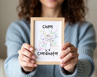 Chaos Coordinator 5x7 Art Print: Funny Cubicle Decor (Digital Download)