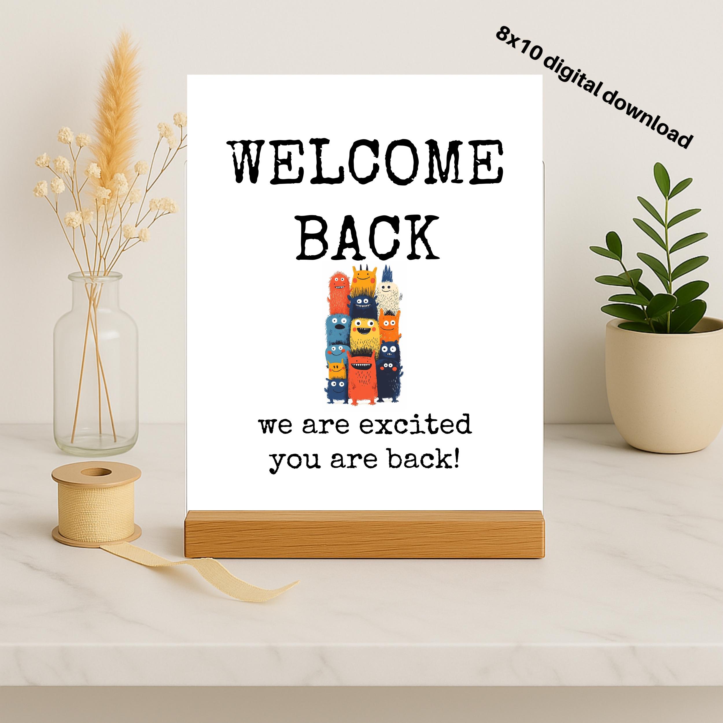 Funny Welcome Back SIGN: 8x10 Printable - Etsy