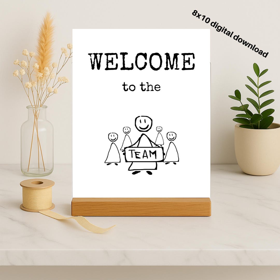 Welcome to the Team SIGN: 8x10 Printable, Funny - Etsy