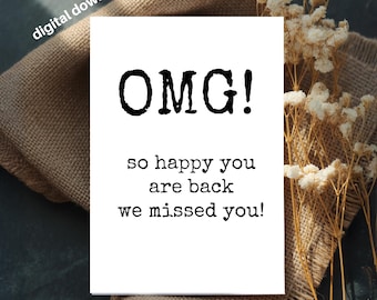 Funny Welcome Back Card: Snarky Printable Card for Coworker (4x6) (Digital Download