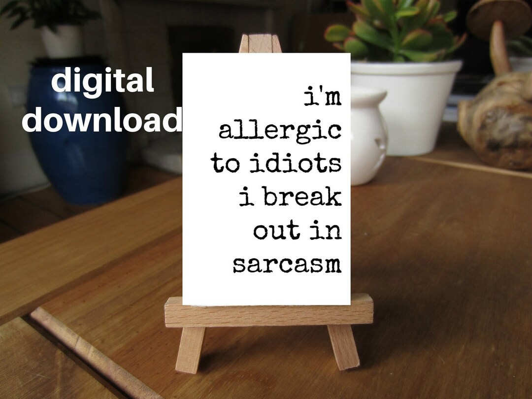 5x7, DESK Decor, Sign, Quote, PRINTABLE, Sarcastic Work Print, Desk ...