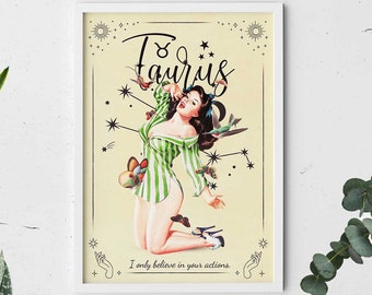 May include: A framed vintage-style print featuring a woman in a green and white striped outfit, representing the Taurus zodiac sign. The print includes the word "Taurus" and the phrase "I only believe in your actions."