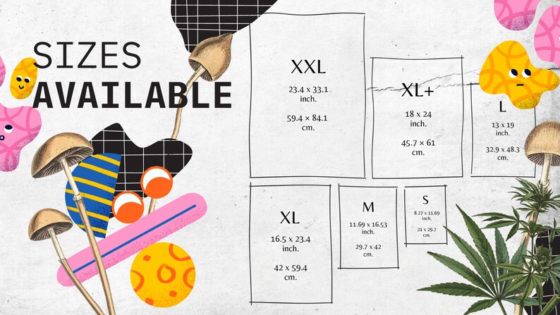 May include: A poster with the text "SIZES AVAILABLE" and size charts for various products. Sizes include XXL (23.4 x 33.1 inches), XL+ (18 x 24 inches), L (13 x 19 inches), XL (16.5 x 23.4 inches), M (11.69 x 16.53 inches), and S (8.27 x 11.69 inches).