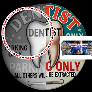 Peut inclure: Une pancarte ronde, blanche et bleue avec les mots "Dentist Only" et un grand graphique de dent. La pancarte a une bordure rouge avec le mot "Etsy" répété sur le bord. Le texte "Parking Only" est sur le côté gauche de la pancarte, et le texte "All Others Will Be Extracted" est en bas.