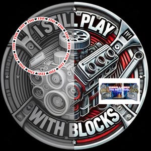 Peut inclure: Graphique circulaire divisé en deux, avec un moteur de voiture et des outils. Le texte "I Still Play With Blocks" est visible. Une petite image avec le texte "Fiber Laser The Next Level" est également présente. Le logo Etsy est répété.