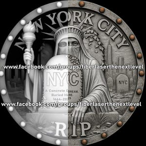 Pode incluir: Um design circular de duas cores com a Estátua da Liberdade e uma figura velada. As palavras "NEW YORK CITY" estão no topo. O design inclui o texto "NYC", "RIP" e "A Concrete DREAM, Buried HERE. 1664-2025".