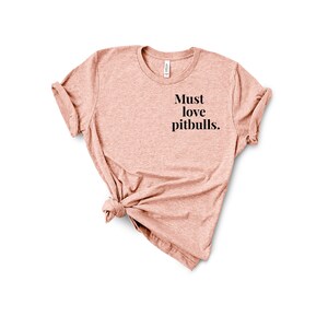 ピットブルを愛さなければなりません。Tシャツ、救助犬、ピットブルママ、ピットブル愛好家
