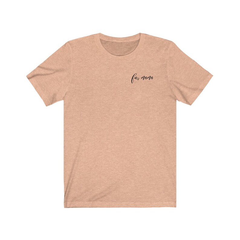 Fur Mama Soft Unisex Jersey Short Sleeve Tee Dog Lover