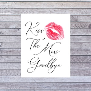 Kiss the Miss Goodbye Favor Tag Printable| Bachelorette  Party • Bridal Shower • Instant Download