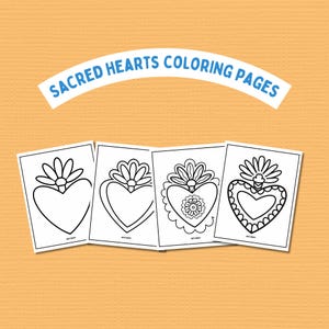 May include: Four black and white coloring pages featuring heart designs with floral accents. The text "SACRED HEARTS COLORING PAGES" is arched above the pages on a light orange background.