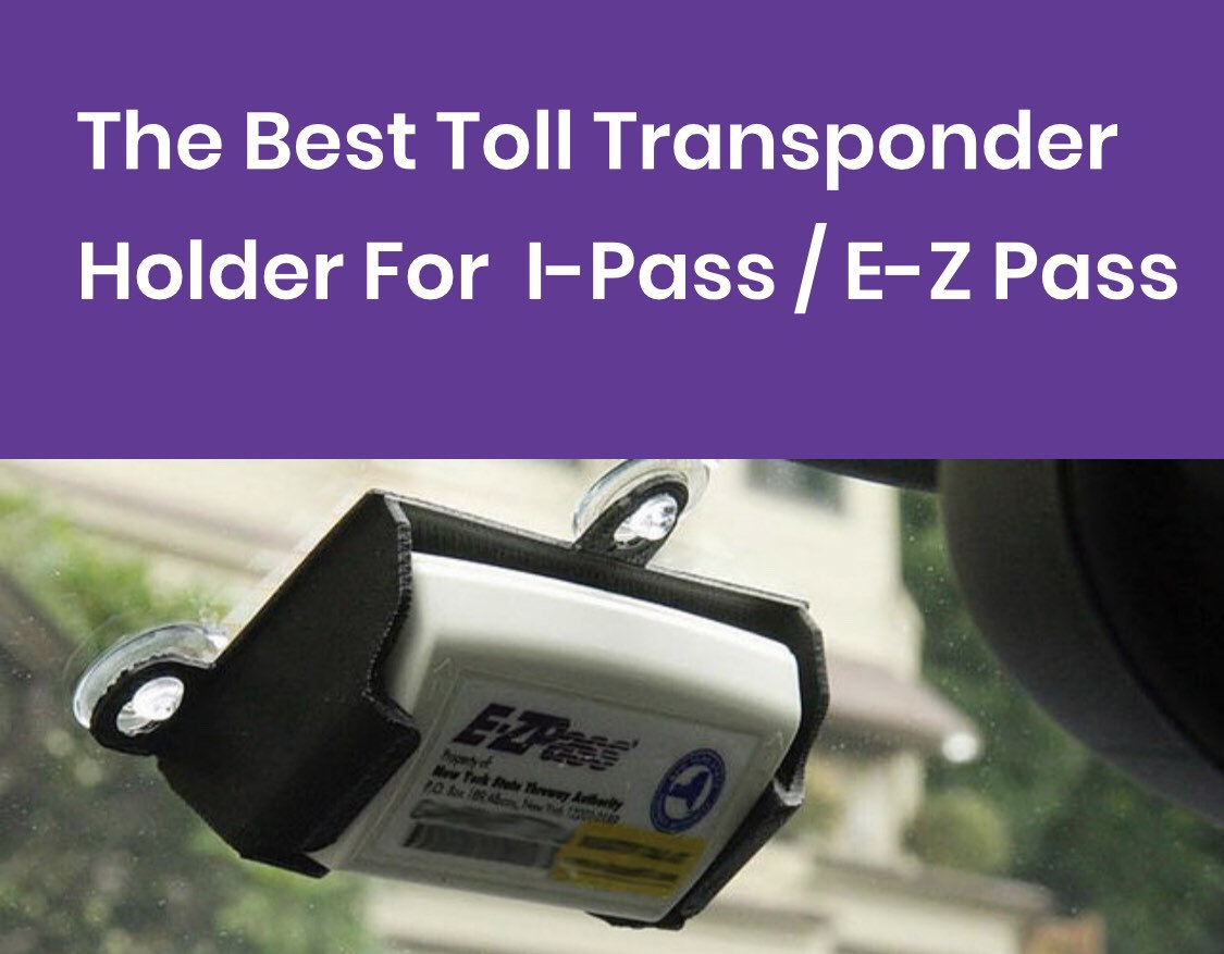 OLD EZ Pass, IPass, IZoom Tag Holder/Toll Pass Holder - Kingfar