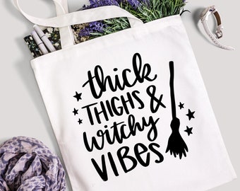 Custom Tote Bag ( Thick Thighs & Witchy Vibes) Reusable Bags, Witchy Bags