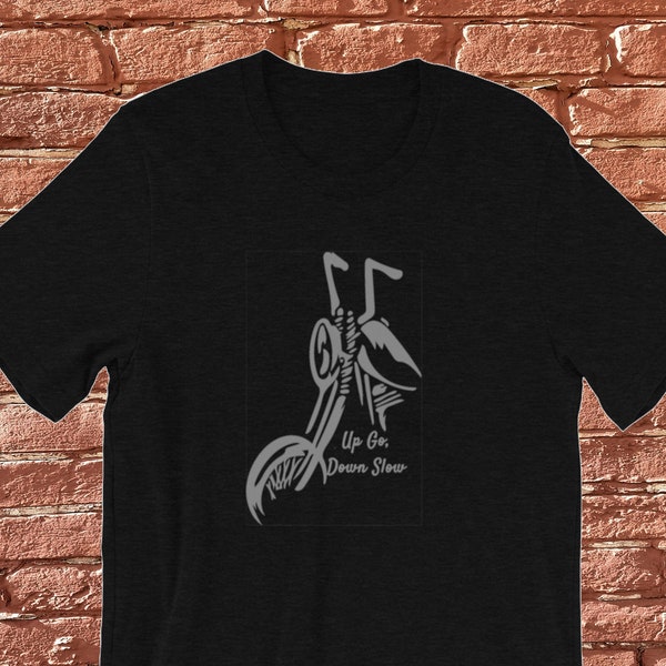 Up Go, Down Slow, Chopper T shirt, motorcycle, harley davidson, moto bobber, moto