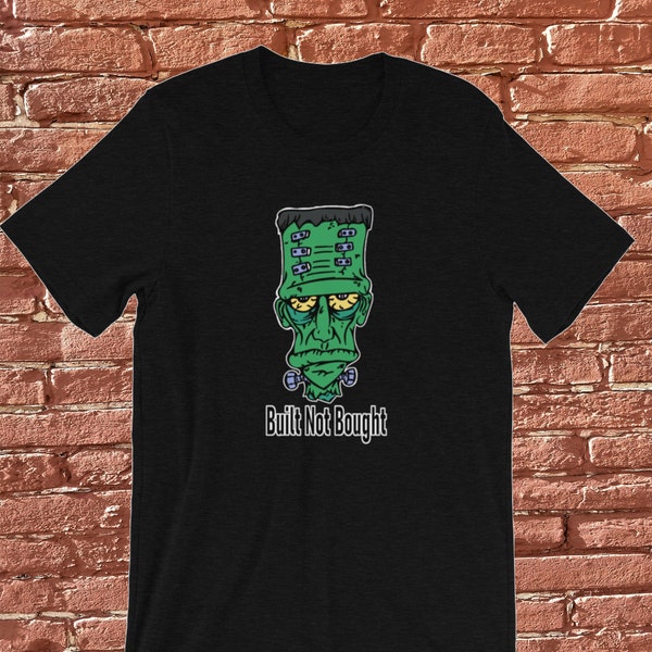 Built Not Bought Frank T shirt, kustomkulture, lowbrow, fabricator, mechanic, hot rod, rat rod