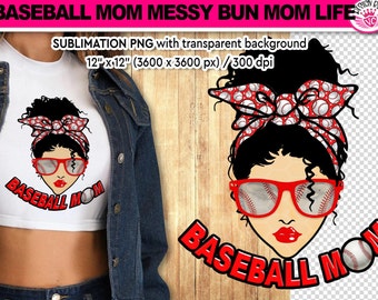 Baseball Mom Messy Bun PNG, Sunglasses Sublimation Design (Digital Download 12x12" 300dpi )