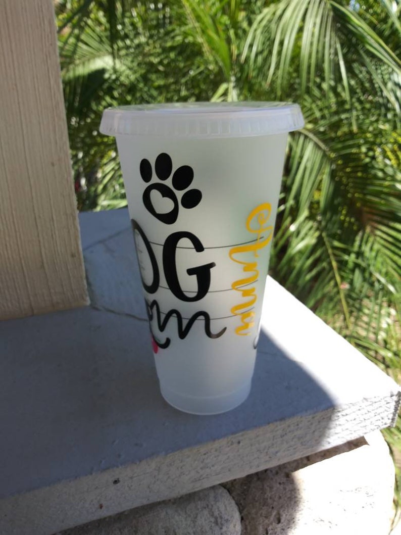 Dog Mom Inspired Starbucks Cup Dog Mom Personalized