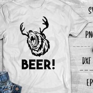 BEER SVG Ours et cerfs, Funny Animal, Antlers, Roaring Bear -Png EpS DXF Cricut Silhouette, Heat Transfer Vinyl, Htv, Decal, Pochoir, Vector