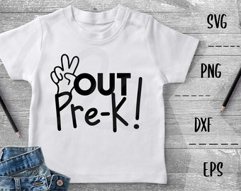 Peace Out Pre-K SVG, Kids Last Day of School, Graduation 2020 - PNG EpS DXF, Cricut Silhouette Heat Transfer Vinyl Htv Decal Stencil Vector