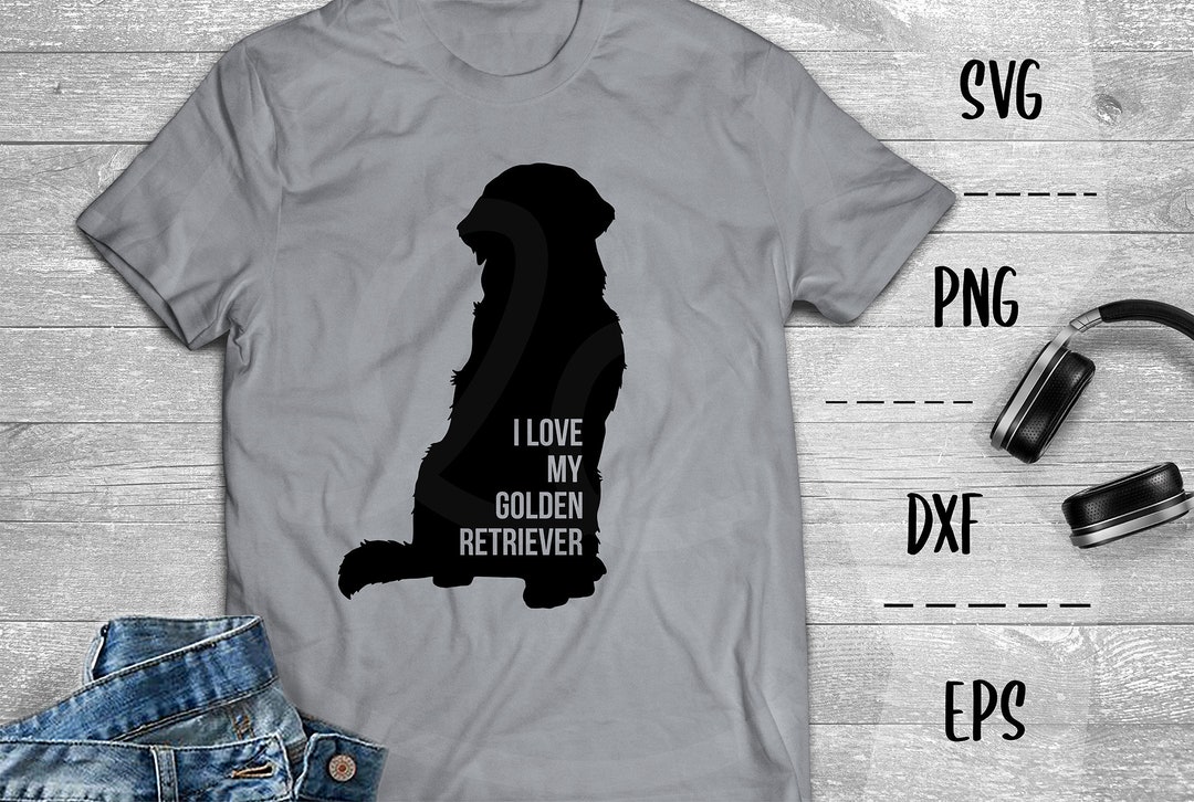 I Love My Golden Retriever SVG Dog Owner Golden Dog Shirt Puppy Gold ...